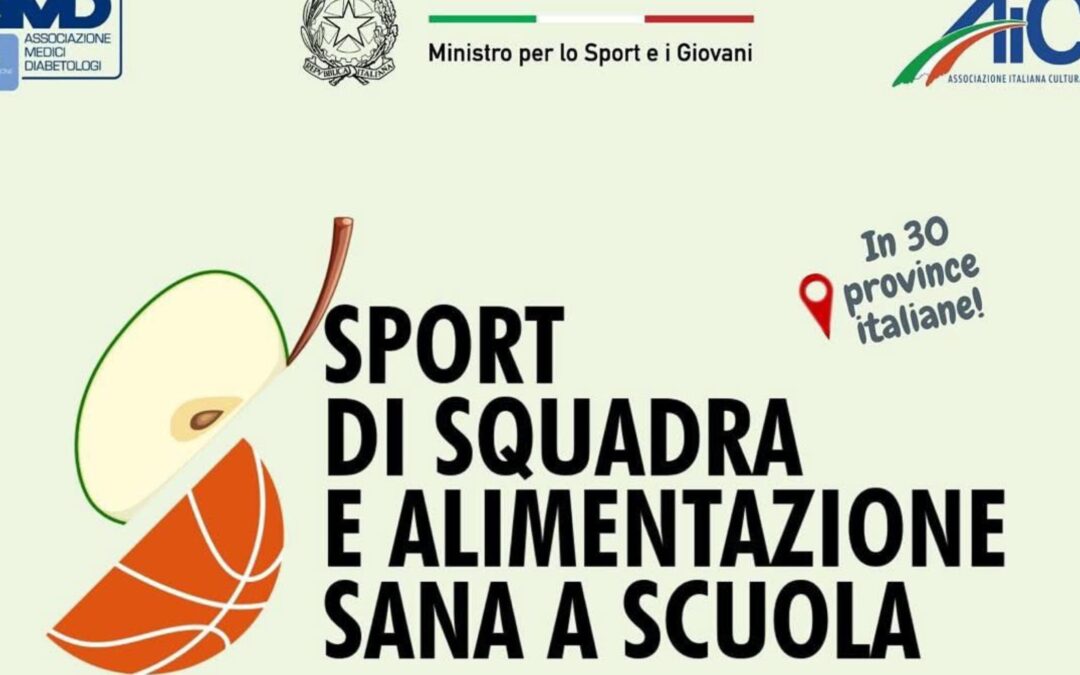 “SPORT DI SQUADRA e ALIMENTAZIONE SANA A SCUOLA”